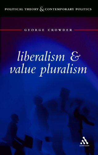 Beispielbild fr Liberalism and Value Pluralism (Political theory & contemporary politics) zum Verkauf von AwesomeBooks