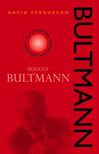 Bultmann (Outstanding Christian Thinkers) (9780826450746) by Fergusson, David