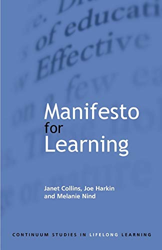 Stock image for Manifesto for Learning : Fundamental Principles for sale by Better World Books: West