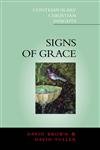 9780826451033: Signs of Grace: Sacraments in Poetry and Prose (Contemporary Christian Insights S.)