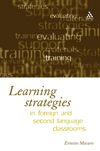 Imagen de archivo de Learning Strategies in Foreign and Second Language Classrooms: The Role of Learner Strategies a la venta por WorldofBooks