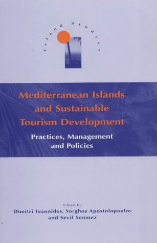 Stock image for Mediterranean Islands and Sustainable Tourism Development for sale by Better World Books Ltd