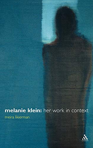 9780826451941: Melanie Klein: Her Life and Work