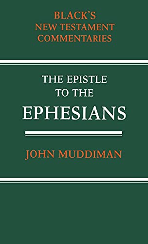 The Epistle to the Ephesians (New Testament Commentaries (Continuum)) (9780826452023) by Muddiman, John