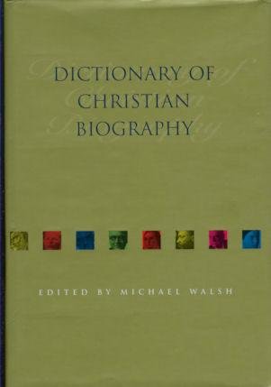 Beispielbild fr Dictionary of Christian Biography zum Verkauf von WorldofBooks