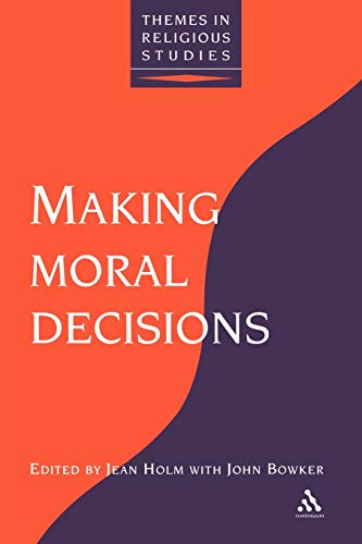 Imagen de archivo de Making Moral Decisions (Themes in Religious Studies) a la venta por WorldofBooks