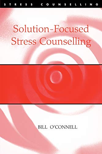 Beispielbild fr Solution-Focused Stress Counselling zum Verkauf von ThriftBooks-Dallas