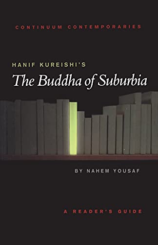 Beispielbild fr Hanif Kureishi's "The Buddha of Suburbia": Continuum Contemporaries zum Verkauf von WorldofBooks