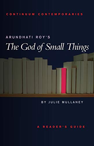 Beispielbild fr Arundhati Roy's The God of Small Things (Continuum Contemporaries) zum Verkauf von BooksRun