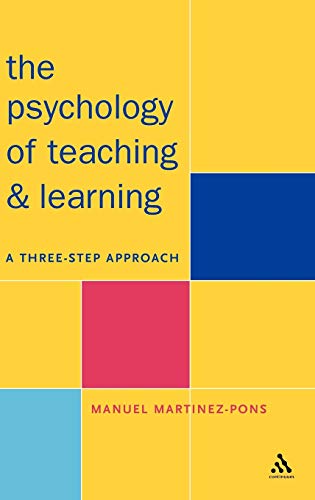 Stock image for Psychology of Teaching and Learning: A Three Step Approach for sale by ThriftBooks-Dallas