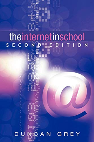 Beispielbild fr The Internet in School: Second Edition zum Verkauf von WorldofBooks