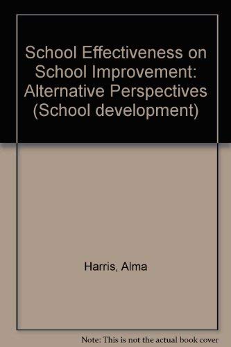 Stock image for School Effectiveness and School Improvements for sale by Defunct Books