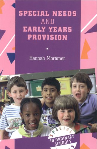 Special Needs and Early Years Provision (9780826454553) by Mortimer, Hannah