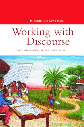 Stock image for Working With Discourse: Meaning Beyond the Clause: Through Context, Beyond the Cause (Open linguistics series) for sale by WorldofBooks