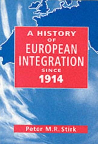 9780826455260: History of European Integration since 1914