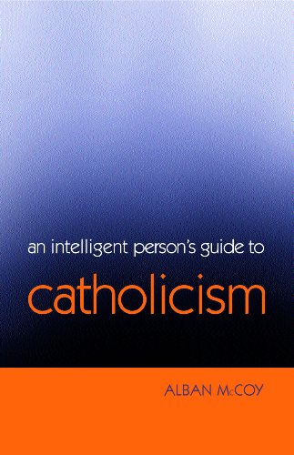 Imagen de archivo de An Intelligent Person's Guide to Catholicism a la venta por HPB-Red