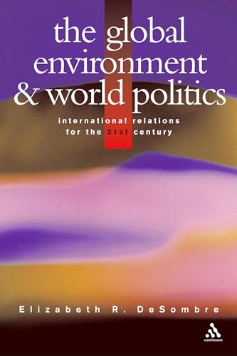 Imagen de archivo de The Global Environment (International Relations for the 21st Century S.) a la venta por WorldofBooks