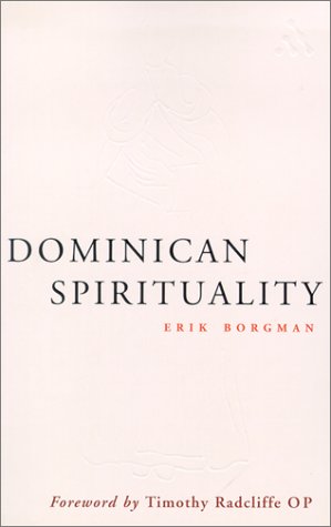Beispielbild fr Dominican Spirituality: An Exploration zum Verkauf von WeBuyBooks