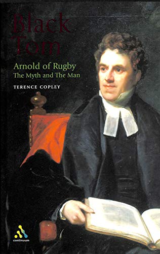 Imagen de archivo de Black Tom : Arnold of Rugby - The Myth and the Man a la venta por Better World Books Ltd