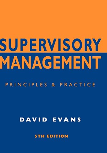 Beispielbild fr Supervisory Management: Principles and Practice zum Verkauf von WorldofBooks