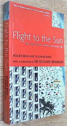 9780826457622: Flight to the Sun: The Story of the Holiday Revolution