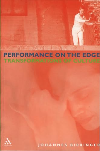 Performance on the Edge. Transformations of Culture