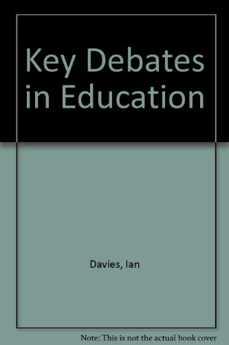 Key Debates in Education (9780826458056) by Davies, Ian; Gregory, Ian; McGuinn, Nicholas