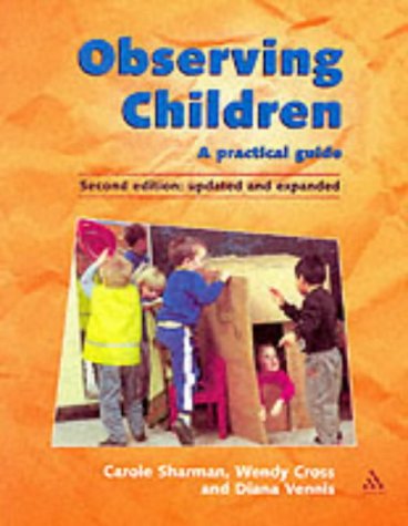9780826458087: Observing Children: A Practical Guide