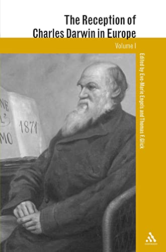 The Reception of Charles Darwin in Europe (The Reception of British and Irish Authors in Europe) (9780826458339) by Engels, Eve-Marie; Glick, Thomas F.