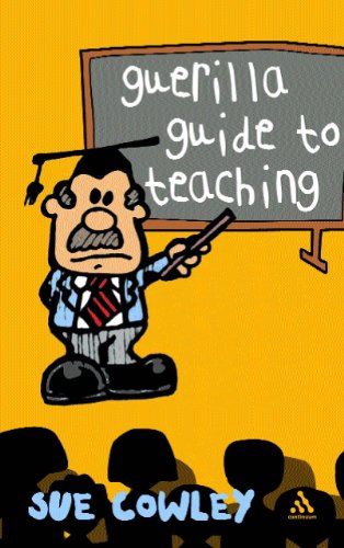 Stock image for The Guerilla Guide to Teaching for sale by Midtown Scholar Bookstore