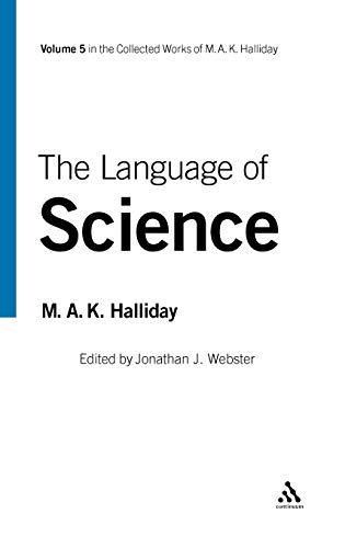9780826458711: Language of Science: Volume 5: v. 5 (Collected Works of M.A.K. Halliday)