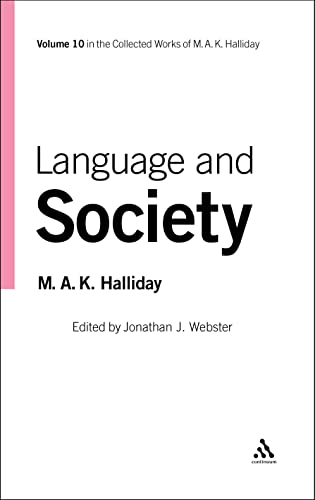 9780826458766: Language and Society: Volume 10 (Collected Works of M.A.K. Halliday)