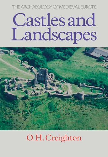 Stock image for Castles and Landscapes (Archaeology of Medieval Europe Series) for sale by The Bookseller