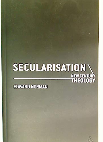 9780826459459: Secularisation (New Century Theology S.)