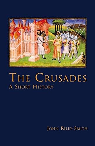 Beispielbild fr The Crusades: A Short History zum Verkauf von WorldofBooks