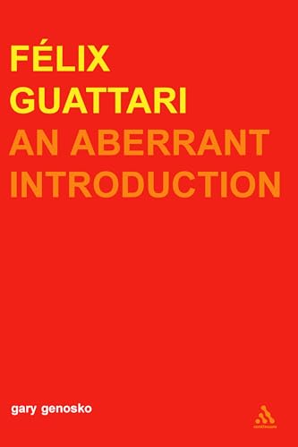 Stock image for Felix Guattari: An Aberrant Introduction (Transversals: New Directions in Philosophy) for sale by Decluttr