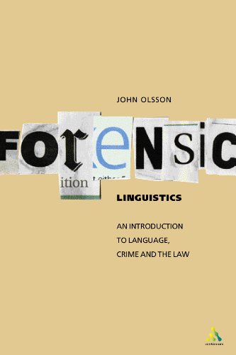 Beispielbild fr Forensic Linguistics: An Introduction to Language, Crime and the Law zum Verkauf von Anybook.com