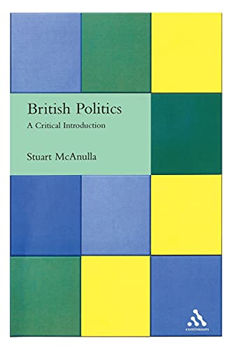 Beispielbild fr British Politics: A Critical Introduction zum Verkauf von Chiron Media