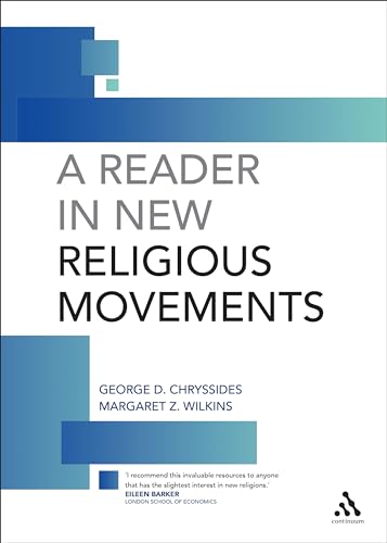 9780826461674: A Reader in New Religious Movements: Readings in the Study of New Religious Movements