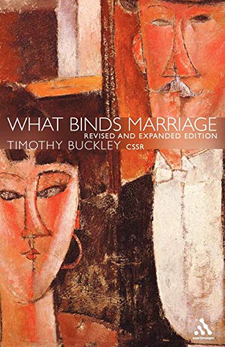 9780826461926: What Binds Marriage: Roman Catholic Theology in Practice