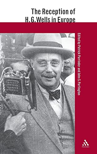 9780826462534: Reception of H.G. Wells in Europe (The Reception of British and Irish Authors in Europe)