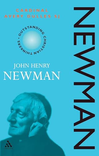9780826462879: Newman (Outstanding Christian Thinkers Series)
