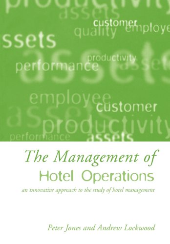 The Management of Hotel Operations (9780826462947) by Jones, Peter; Lockwood, Andrew