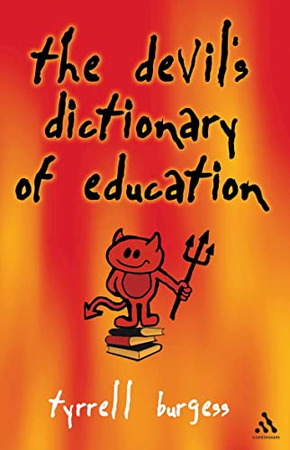 Stock image for The Devil's Dictionary of Education for sale by Goldstone Books