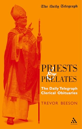 9780826463371: "Priests and Prelates": the Daily Telegraph Clerical Obituaries