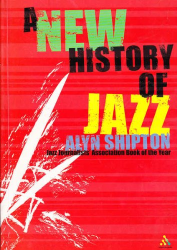 Beispielbild fr A New History of Jazz zum Verkauf von Theologia Books