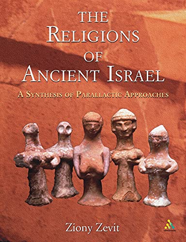 9780826463395: Religions of Ancient Israel: A Synthesis of Parallactic Approaches