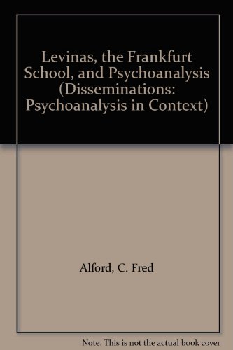 9780826463722: Levinas, The Frankfurt School and Psychoanalysis