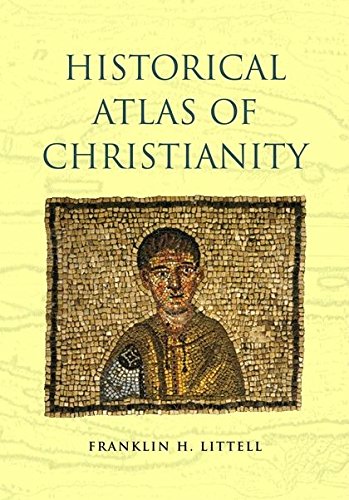 9780826463760: Historical Atlas of Christianity