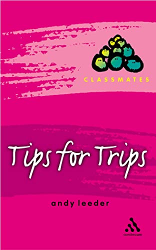 Stock image for Tips for Trips (Classmates S.) for sale by WorldofBooks